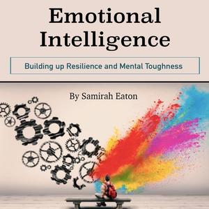 Emotional Intelligence by Samirah Eaton