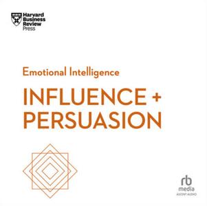 Influence and Persuasion [Audiobook]