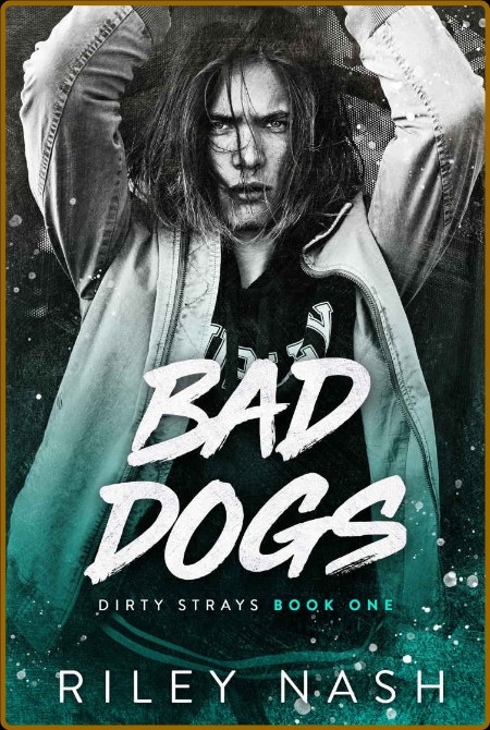 Bad Dogs - Riley Nash