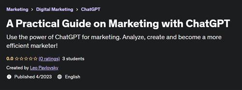 A Practical Guide on Marketing with ChatGPT