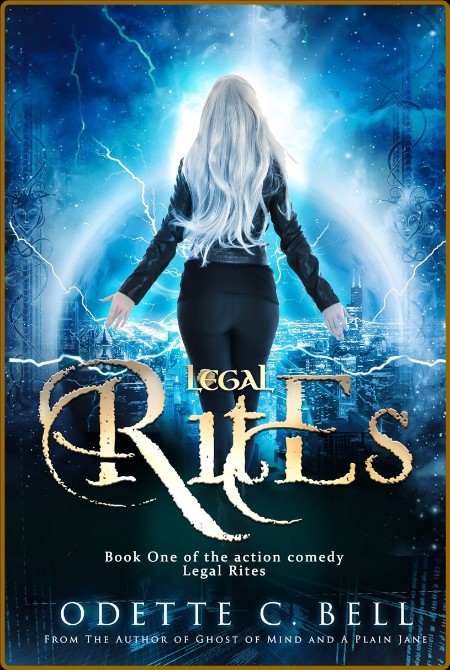 Legal Rites Book One by Odette C  Bell