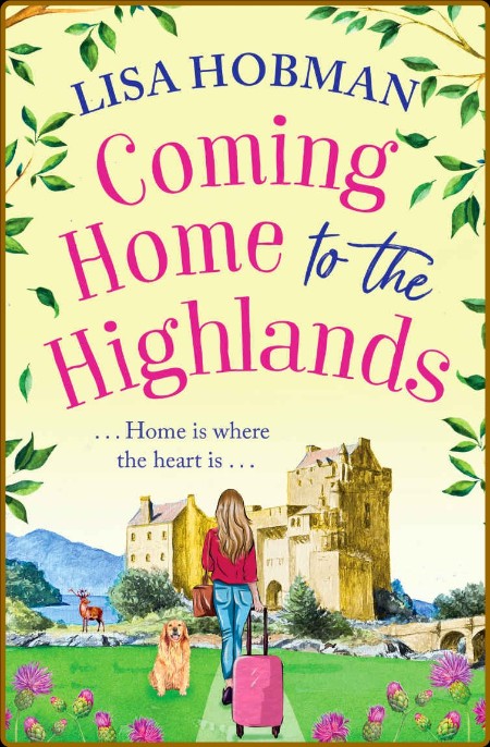 Coming Home to the Highlands - Lisa Hobman