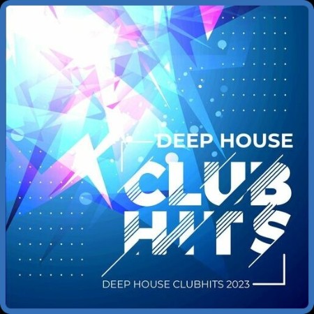 Deep House Clubhits (2023)