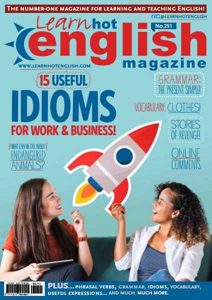 Learn Hot English Magazine №251 April 2023