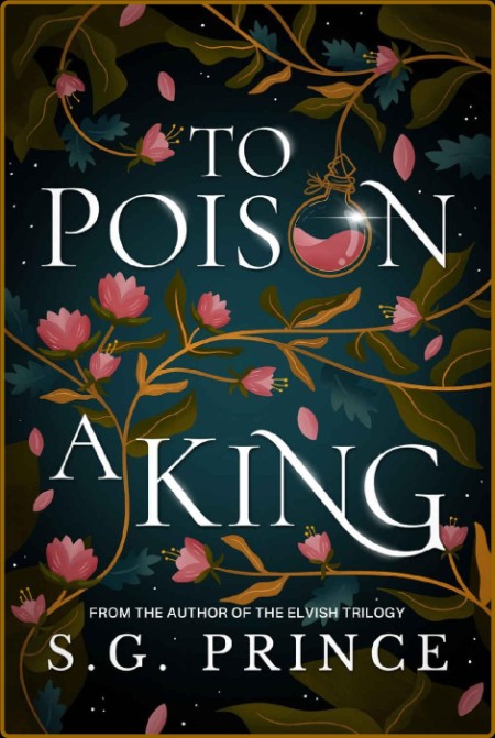 To Poison a King Heirs of Isla - S G  Prince