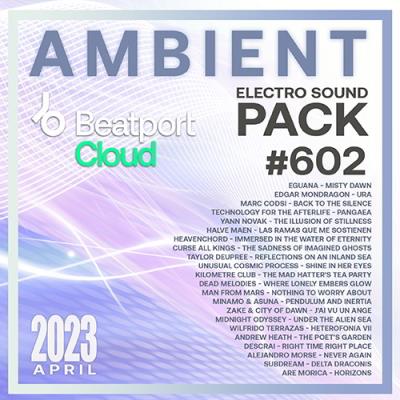 VA - Beatport Ambient: Sound Pack #602 (2023) (MP3)