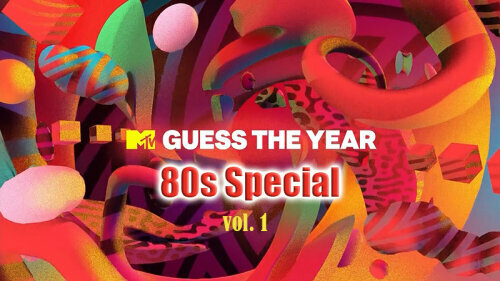VA - MTV Guess The Year 80s Special (vol.1) (2023) HDTV 1080