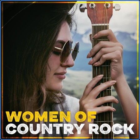 VA - Women Of Country Rock (2023)