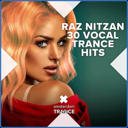 Raz Nitzan - 30 Vocal Trance Hits (2023)