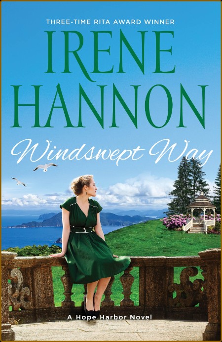 Windswept Way--A Hope Harbor Novel - Irene Hannon