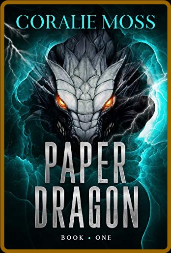 Paper Dragon by Coralie Moss