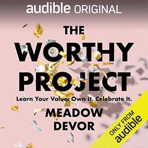 The Worthy Project [Audiobook]