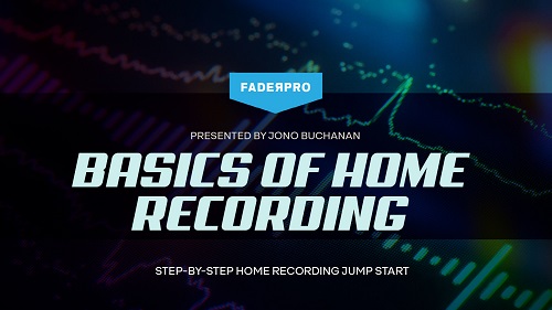 Basics of Home Recording