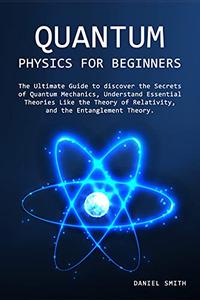 Quantum Physics for Beginners