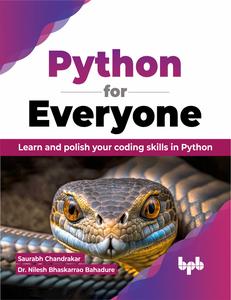 Python for Everyone Learn and polish your coding skills in Python