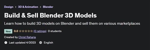 Build & Sell Blender 3D Models