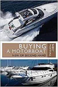 Buying a Motorboat New or second-hand