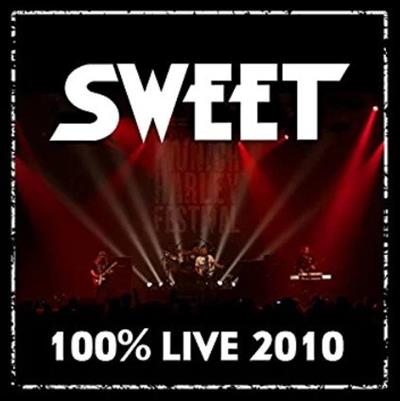 Sweet - 100% Live 2010 (Remastered  2022)
