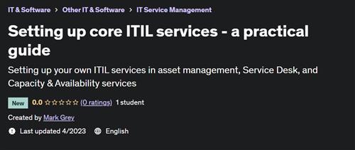 Setting up core ITIL services - a practical guide