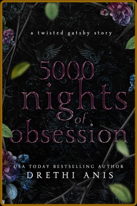 5000 Nights of Obsession  A Twi - Drethi Anis