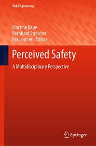 Perceived Safety A Multidisciplinary Perspective