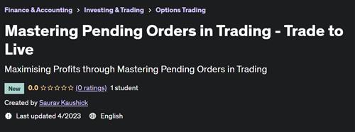 Mastering Pending Orders in Trading - Trade to Live