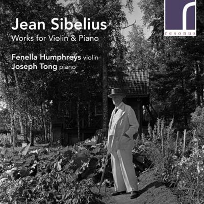 Fenella Humphreys & Joseph Tong - Sibelius: Works for Violin & Piano (2022) [Official Digital Download  24/96]