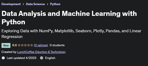 Data Analysis and Machine Learning with Python (2023)