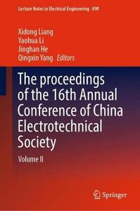 The proceedings of the 16th Annual Conference of China Electrotechnical Society Volume II