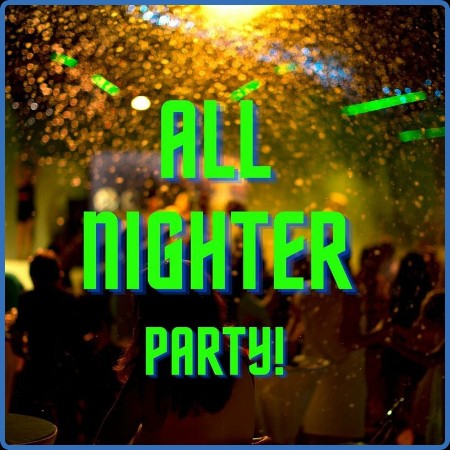 All Nighter Party! (2023)