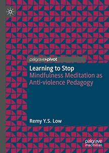 Learning to Stop Mindfulness Meditation as Anti-violence Pedagogy