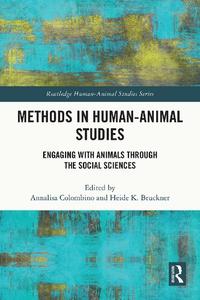 Methods in Human-Animal Studies Engaging With Animals Through the Social Sciences