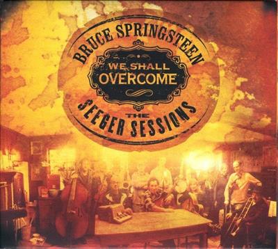 Bruce Springsteen - We Shall Overcome - The Seeger Sessions (American Land Edition) (2006)  MP3
