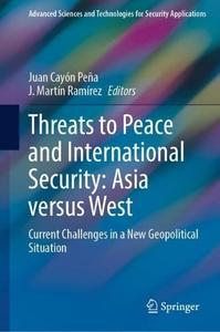 Threats to Peace and International Security Asia versus West Current Challenges in a New Geopolitical Situation