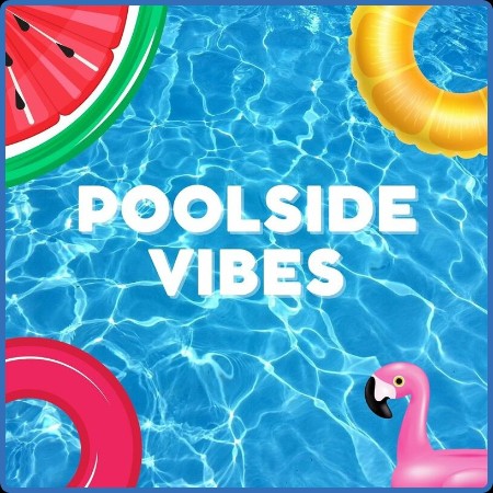 poolside vibes (2023)