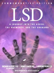 LSD A Journey into the Asked, the Answered, and the Unknown