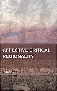 Affective Critical Regionality