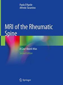 MRI of the Rheumatic Spine A Case-Based Atlas, Second Edition 