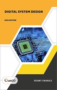 Digital System Design, 2020 Edition