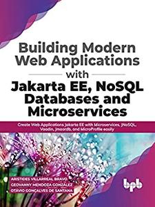 Building Modern Web Applications With Jakarta EE