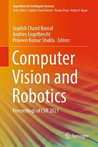 Computer Vision and Robotics Proceedings of CVR 2021 