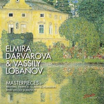 Elmira Darvarova & Vassily Lobanov - Masterpieces by Brahms, Franck, Clara Schumann & Vassily Lobanov (2021) [24/96]