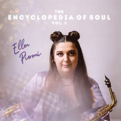 Ellen Pieroni - The Encyclopedia of Soul Vol. I  (2023)