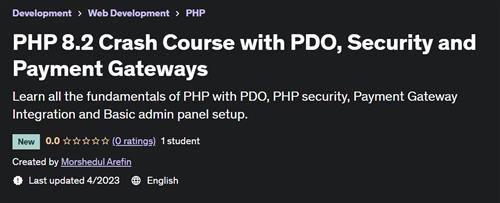 PHP 8.2 Crash Course with PDO, Security and Payment Gateways –  Download Free