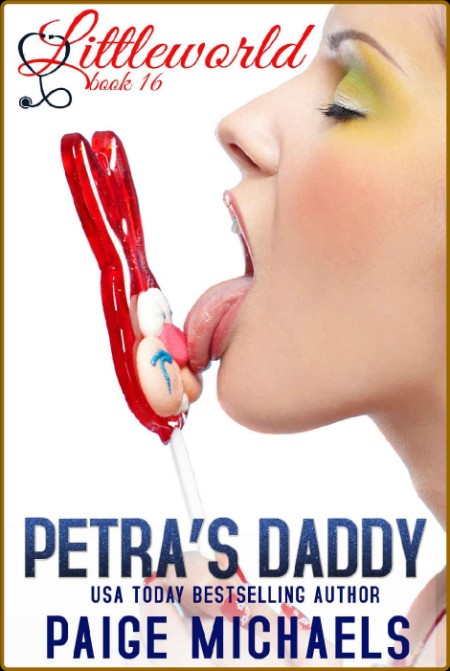 Petra's Daddy - Paige Michaels