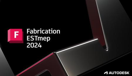 Autodesk Fabrication ESTmep 2024 (x64)