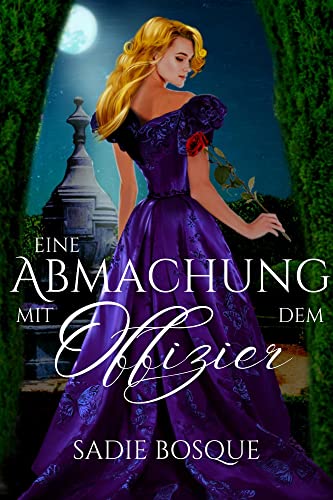 Sadie Bosque  -  Eine Abmachung mit dem Offizier (Notwendige Vereinbarungen 2)