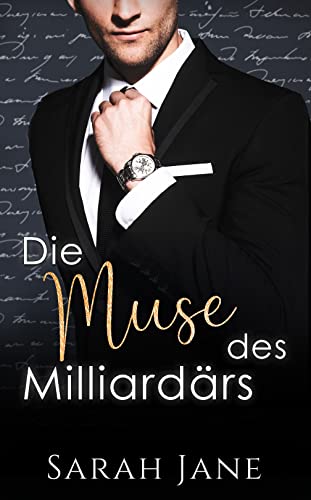 Sarah Jane  -  Die Muse des Milliard&auml;rs