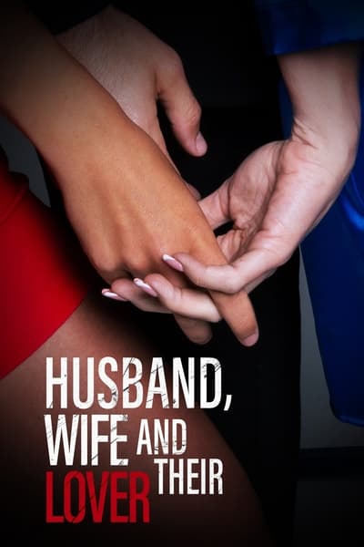 Husband Wife and Their Lover (2022) 1080p WEBRip x265-RARBG