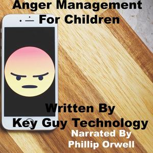 Anger Management Self Hypnosis Hypnotherapy Meditation by Key Guy Technology LLC